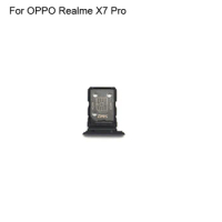 2PCs For OPPO Realme X7 Pro Tested Good Sim Card Holder Tray Card Slot For OPPO Realme X 7 Pro Sim Card Holder