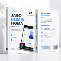 Jago Figma Buku Panduan Desain Figma untuk UI Design & Prototype dalam 3 Hari Ebook Terbaru Aman dan