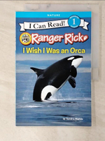 【書寶二手書T1／原文小說_EXI】I Wish I Was an Orca_Markle, Sandra