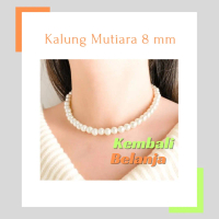 Kalung Mutiara 8 mm/ Pearl Necklance/ Kalung Wanita Pria/ Kalung Mutiara Mewah/ Perhiasan Leher