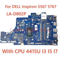 For DELL Inspiron 5567 5767 laptop motherboard LA-D802P with CPU 4415U I3 I5 I7 DDR4 100% Tested Fully Work