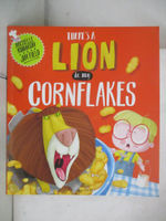 【書寶二手書T1／少年童書_EQ9】There's a Lion in My Cornflakes (平裝本)_米歇爾羅賓遜