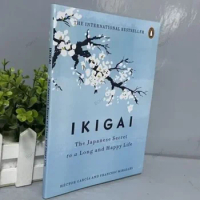 The Japanese Secret Philosophy for A Happy Healthy By Hector Garcia Inspirational Books in English for Adults Teen Ikigai