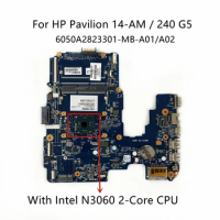 For HP Pavilion 14-AM 240 G5 Laptop Motherboard With Intel N3060 N3710 CPU 6050A2823301-MB-A02 858040-001 858040-601 858041-001