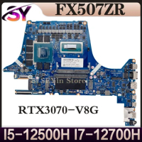 FX507ZR Mainboard For ASUS TUF Gaming F15 FX507ZM TUF507ZM FX507Z TUF507ZR FX507 Motherboard I7-12700H RTX3070-V8G