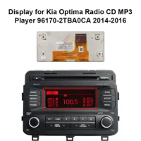 Display for Kia Optima Radio CD MP3 Player 96170-2TBA0CA 2014-2016