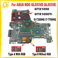 GL553VD Mainboard for ASUS ROG GL553VE GL553VW FX53VD ZX53V Laptop Mainboard with i5-7300HQ i7-7700HQ CPU GTX1050/1050Ti GPU