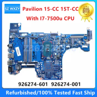 Refurbished For HP Pavilion 15-CC 15T-CC Laptop Motherboard With I7-7500u CPU 926274-601 926274-001 DAG74AMB8D0 DDR4 100% Tested