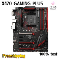 For MSI X470 GAMING PLUS Motherboard 128GB M.2 HDMI Socket AM4 DDR4 ATX X470 Mainboard 100% Tested Fully Work
