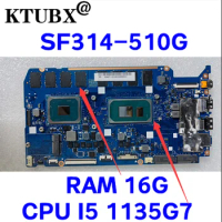For Acer Extraordinary S3X Swift 3X SF314-510G Laptop Motherboard With CPU I5 1135G7 RAM 16GB 100% Test Work