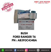 BUSH, FORD RANGER T6 PN : AB393C434BA