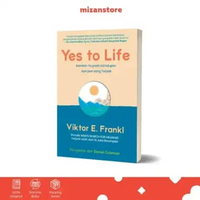 Mizan Buku Self Help Yes To Life - Viktor E. Frankl