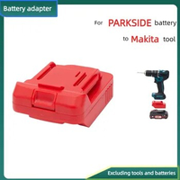 For PARKSIDE 20V Lithium Battery Converter To Makita 18V/20V Lithium Battery Cordless Drill Tool Adapter (Only Adapter)