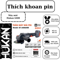 Máy mài pin Hukan AG6400BL động cơ không chổi than, chân pin phổ thông hàng công ty chính hãng