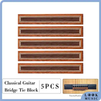 LOOK 5pcs Classical Bridge Block Tie Guitar Luthier Wood Classical Guitar String Tie Decoration For Spanish Flamenco Guitarra