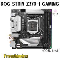 For ROG STRIX Z370-I GAMING Motherboard 32GB HDMI PCI-E3.0 M.2 LGA 1151 DDR4 Mini-ITX Z370 Mainboard 100% Tested Fully Work