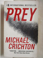 【書寶二手書T7／原文小說_M3I】Prey_Michael Crichton