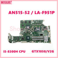 LA-F951P With i5-8300H CPU GTX1050-V2G GPU Laptop Motherboard For Acer Nitro 5 AN515-52 AN515-53 Notebook Mainboard Tested OK