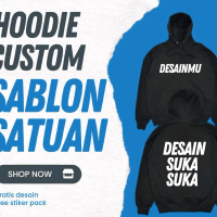 HOODIE CUSTOM SABLON SATUAN DESAIN SUKA SUKA PREMIUM QUALITY
