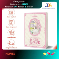 Novel - LA FLEUR CACHÉE - elyer4a - AKAD