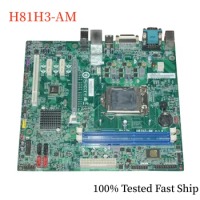 H81H3-AM For Acer N4630 Motherboard H81 LGA1150 DDR3 Mainboard 100% Tested Fast Ship