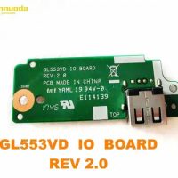 Original for ASUS GL553VD USB board GL553VD IO BOARD REV 2.0 tested good free shipping