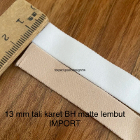 Tali BH karet polos bra matte brush 13 mm IMPORT meteran LEMBUT