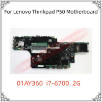 01AY360 Laptop Motherboard for Lenovo Thinkpad P50 NM-A451 i7-6700 M1000M 2G 100% Tested