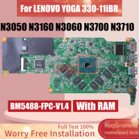 For LENOVO Y0GA 330-11iBR Laptop Motherboard BM5488-FPC-V1.4 N3050 N3060 N3160 N3700 N3710 With RAM Notebook Mainboard
