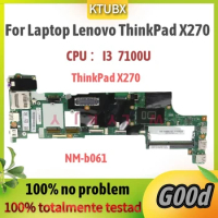 X270 For Lenovo ThinkPad X270 Laptop Motherboard. CPU ：I3 7100U. BX270 NM-B061Mainboard 100% Fully Test