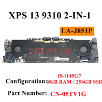 LA-J851P For Dell XPS 13 9310 2-IN-1 CN-05TV1G Laptop Motherboard Mainboard 5TV1G With I5-1145G7 CPU 8GB RAM 256GB SSD 100%TEST