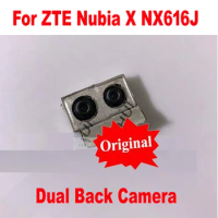 Original Tested Working Big Main Rear Dual Back Camera For ZTE Nubia X NX616J Phone Flex Cable Replacement Parts