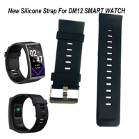 new original silicone replacement strap for DM12 smart watch phone watch wristwatch smart watch black watchband belt watch strap