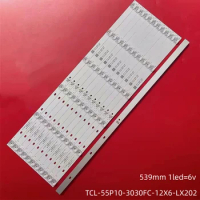 LED Strip for TCL 55C715 55C717 55C716 55C78 55C815K 55c811 55AC712 TCL-55P10-3030FC-12X6-LX20200106 YHF-4C-LB5506-YH10J