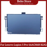 Beke New Touchpad Trackpad Clickpad For Lenovo Legion 5 Pro-16ACH6H 82JQ Fast Ship
