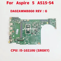 DA0ZAWMB8G0 Mainboard For ACER Aspire 5 A515-54 Laptop Motherboard CPU: I5-10210U SRGKY UMA DDR4 100% Tested Fully OK