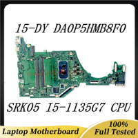 High Quality Mainboard DA0P5HMB8F0 For HP 15-DY 15T-DY 15S-FQ Laptop Motherboard With SRK05 I5-1135G7 CPU 100% Full Tested Good