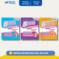[Erlangga Official] Bupena Matematika Sma/Ma Kelompok Wajib Kelas 10 11 12 K13N