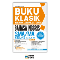 Buku Edukasi - Buku Pendidikan - Buku Klasik (Kekinian, Lengkap, Sistematik) Bahasa Inggris SMA/MA K