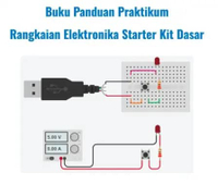 Panduan Praktikum Rangkaian LED Elektronika Starter Kit Dasar