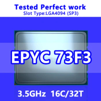 EPYC 73F3 CPU 16C/32T 256M Cache 3.5GHz SP3 Processor for Server LGA4094 Motherboard System on Chip (SoC) 100-000000321 1P/2P