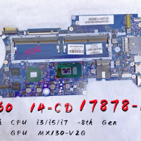 17878-1B For HP Pavilion x360 14-CD Laptop Motherboard With i3-8130U i5-8250U i7-8550U MX130-V2G L18173-601L18173-001 DDR4 OK.