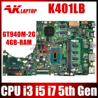 K401LB Notebook Mainboard For ASUS K401LX A401L K401L Laptop Motherboard CPU I3-5010U I5-5200U I7-5500U 4GB RAM GPU GT940M-2G