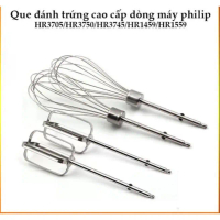 Que đánh trứng cao cấp dòng máy philip HR3705/HR3750/HR3745/HR1459/HR1559