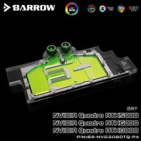 BARROW Water Block Use for NVIDIA Quadro RTX5000/RTX6000/RTX8000/Leadtek RTX2080Ti Aurora/Support Original Backplate 5V 3PIN RGB