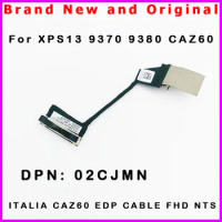 New Original For DELL XPS13 9370 9380 CAZ60 EDO30 Laptop LCD ITALIA EDP Cable FHD NTS 1080P LCD Cable DC02C00FJ00 02CJMN 02CJMN