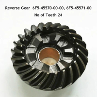 Outboard Gear 6F5-45570-00-00 , 6F5-45571-00 Reverse Gear 24T For Yamaha 40HP E40 Boat Motor Accessories Component