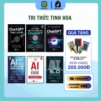 Combo 6 cuốn sách làm chủ AI và Chat GPT: Chat GPT + Chat GPT thực chiến + Kỹ thuật đặt câu lệnh cho