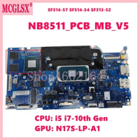 NB8511_PCB_MB_V5 With i5 i7-10th Gen CPU GPU: N17S-LP-A1 Maiboard For Acer Swift SF314-57 SF514-54 SF313-52 Laptop Motherboard