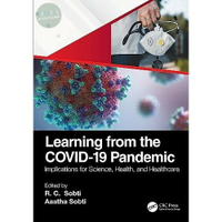 【華通書坊】Learning from the COVID-19 Pandemic: Implications for Science, Health, and Healthcare /Sobti 9781032416045